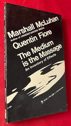 Item #7140 The Medium is the Massage: An Inventory of Effects. Marshall MCLUHAN, Quentin FIORE