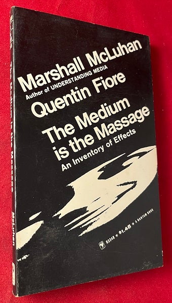Item #7140 The Medium is the Massage: An Inventory of Effects. Marshall MCLUHAN, Quentin FIORE.