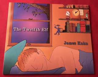 Item #7150 The Twelfth Elf (FROM THE AUTHOR'S PERSONAL COLLECTION). James KAHN
