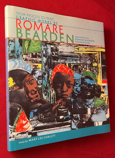Item #7177 From Process to Print: Graphic Works by Romare Bearden. Mary Lee CORLETT, Romare BEARDEN.