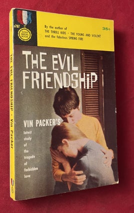 Item #7186 The Evil Friendship (PBO). Vin PACKER