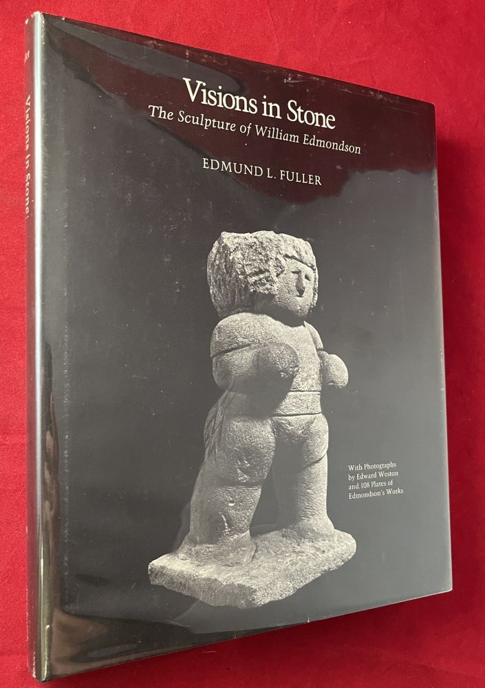 Item #7194 Visions in Stone: The Sculpture of William Edmondson (SIGNED BY AUTHOR). Edmund FULLER.