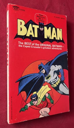 Item #7204 Batman: The Best of the Original Batman; The Caped Crusader's Greatest Adventures. Bob...