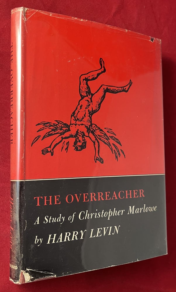 Item #7224 The Overreacher: A Study of Christopher Marlowe. Harry LEVIN.