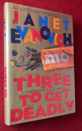 Item #7256 Three to Get Deadly (SIGNED FIRST PRINTING). Janet EVANOVICH