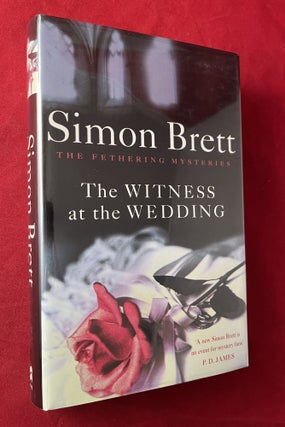 Item #7270 The Witness at the Wedding: A Fethering Mystery (SIGNED UK 1ST). Simon BRETT