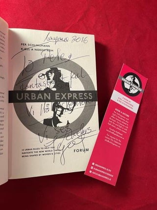 Urban Express : 15 Urban Rules to Help You Navigate the New World That's Being Shaped By Women and Cities (SIGNED)