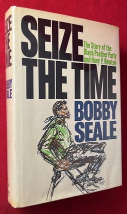 Item #7362 Seize the Time: The Story of the Black Panther Party and Huey P. Newton. Bobby SEALE
