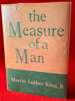 Item #7475 The Measure of a Man. Martin Luther KING JR