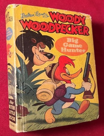 Item #7647 Woody Wookpecker: Big Game Hunter. Walter LANTZ.