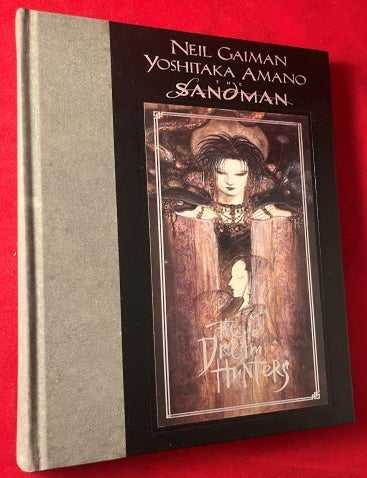 Item #7652 The Sandman: The Dream Hunters. Neil GAIMAN, Yoshitaka AMANO.
