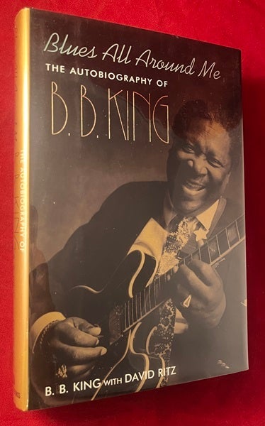 Blues All Around Me SIGNED FIRST PRINTING | B. B. KING, David RITZ