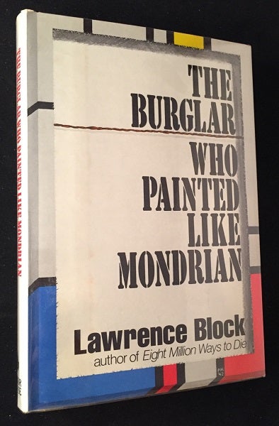 Item #778 The Burglar Who Painted Like Mondrian (SIGNED FIRST EDITION). Lawrence BLOCK.
