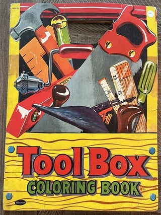 Item #7794 Tool Box Coloring Book (1954 WHITMAN DIE-CUT BOOK). Becky and Evans KREHBIEL