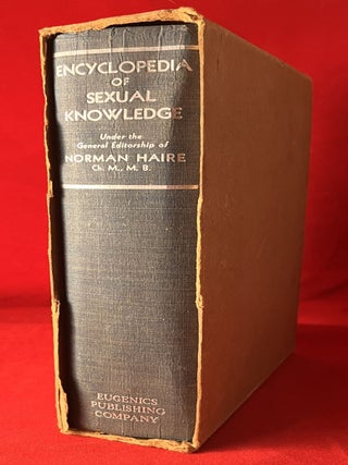Item #7858 Encyclopedia of Sexual Knowledge (Review Copy). Norman HAIRE