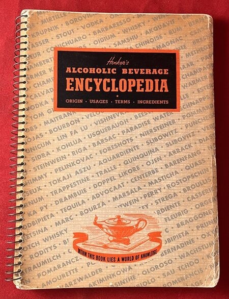 Item #7963 Hocker's Alcoholic Beverage Encyclopedia (SIGNED FIRST EDITION). El. Curtis HOCKER.