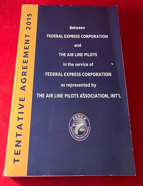 Item #8053 2015 TENTATIVE AGREEMENT between FEDERAL EXPRESS CORPORATION and THE AIR LINE PILOTS in the service of FEDERAL EXPRESS CORPORATION as represented by THE AIR LINE PILOTS ASSOCIATION, INT&rsquo;L (FEDEX). David WEBB, Robert CHIMENTI.