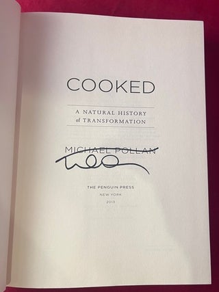 Cooked: A Natural History of Transformation [SIGNED 1ST]