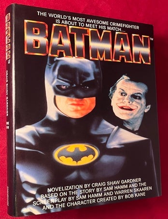 Item #8810 Batman (SIGNED 1ST HARDCOVER); The World's Most Awesome Crimefighter is About to Meet his Match. Bob KANE, Craig Shaw GARDNER, Sam HAMM.