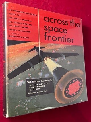 Item #8933 Across the Space Frontier. Aviation, Space, Dr. Wernher VON BRAUN, Cornelius RYAN,...