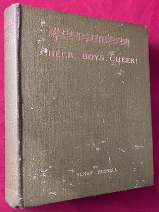 Item #8995 Cheer, Boys, Cheer! Memories of Men & Music. Henry RUSSELL
