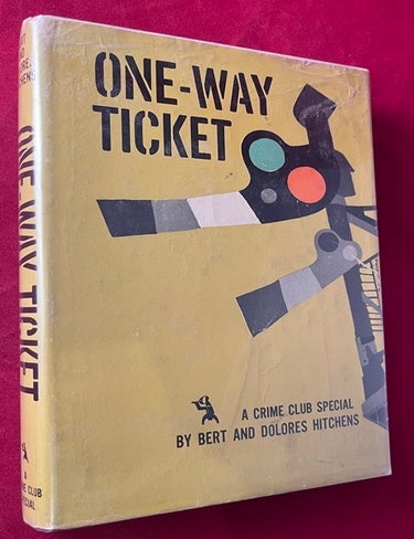 Item #9010 One-Way Ticket. Bert HITCHENS, Dolores.