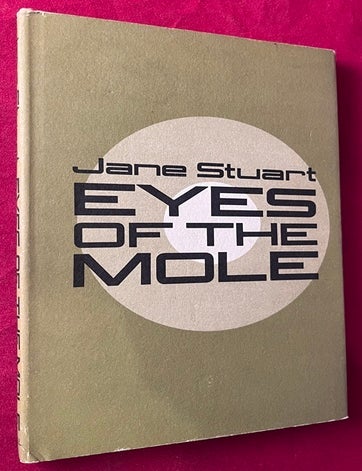 Item #9091 Eyes of the Mole. Jane STUART.