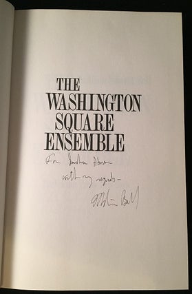The Washington Square Ensemble (SIGNED TWICE BY AUTHOR)