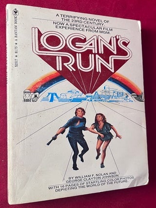 Item #9343 Logan's Run (SIGNED X 2). William NOLAN, George Clayton JOHNSON