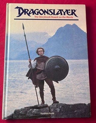 Item #9356 Dragonslayer: The Storybook Based on the Movie. Larry WEINBERG