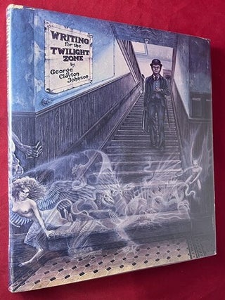 Writing for Twilight Zone [#87/100 SIGNED BY JOHNSON, POTTER, FREDERICK MAYER AND JUDIE KING. George Clayton JOHNSON.