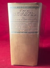 Item #9376 The Grandmothers [SIGNED/LTD EDITION W/ ADDITIONAL INSCRIPTION BY WESCOTT]. Glenway...