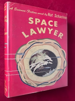 Item #9385 Space Lawyer. Nat SCHACHNER
