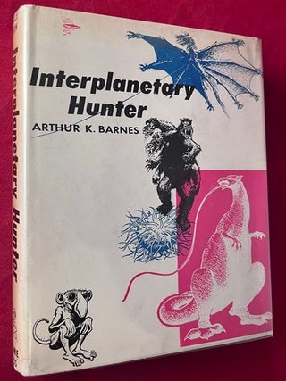 Item #9386 Interplanteary Hunter. Arthur K. BARNES