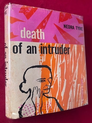 Item #9388 Death of an Intruder [SIGNED 1ST]. Nedra TYRE