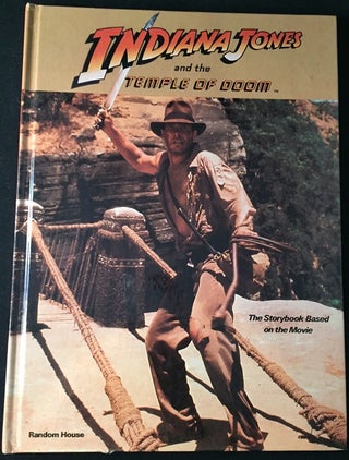 Item #941 Indiana Jones and the Temple of Doom - The Storybook Based on the Movie (TRUE FIRST...