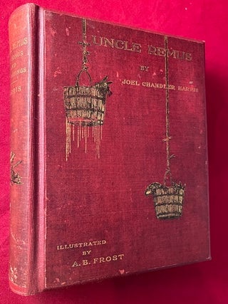 Item #9434 Uncle Remus. Joel Chandler HARRIS