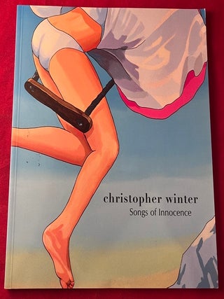 Item #9442 Christopher Winter - Songs of Innocence: Paintings Watercolors and a Bavarian House....