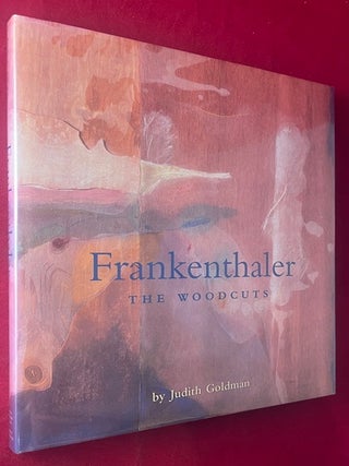 Item #9483 Frankenthaler: The Woodcuts. Helen FRANKENTHALER, Myra Janco DANIELS, Judith GOLDMAN