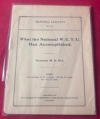 Item #9492 Circa 1901 Woman's Christian Temperance Union "National Leaflet" - What...