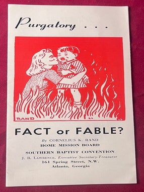 Item #9496 Purgatory... Fact or Fable? [SOUTHERN BAPTIST ATTACK ON CATHOLICS]. Cornelius RAND