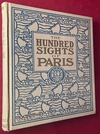 Item #9509 The Hundred Sights of Paris [INSCRIBED BY AUTHOR]. Robert BONFILS