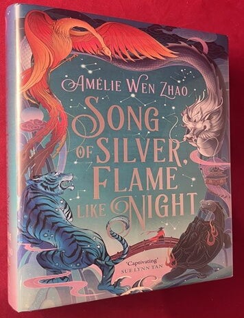 Item #9539 Song of Silver, Flame Like Night [SIGNED DELUXE 1ST]. Amelie Wen ZHAO.