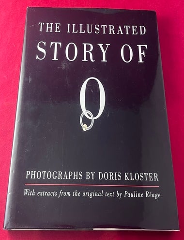 Item #9557 The Illustrated Story of O. Pauline REAGE.