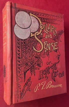 Item #9559 Dollars and Sense of How to Get On: The Whole Secret in a Nutshell [w/ SIGNED CALLING...