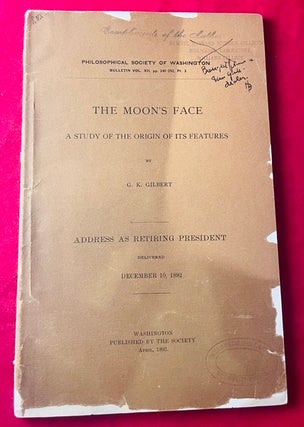 Item #9561 The Moon's Face: A Study of the Origin of It's Features. Grave Karl GILBERT