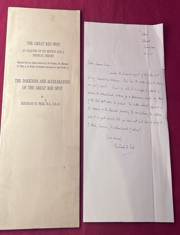 Item #9585 The Great Red Spot: An Analysis of Its Motion and Physical Theory & The Darkness and Acceleration of the Great Red Spot [SIGNED & ANNOTATED BY AUTHOR WITH ALS]. Bertand M. PEEK.