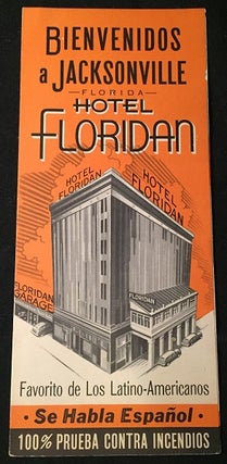 Item #968 Circa 1950 Jacksonville, FL "Hotel Floridian" Brochure IN SPANISH. Hotel Floridian